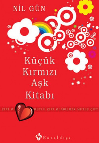Küçük Kırmızı Aşk Kitabı Mutlu Çift Olabilmek Küçük Kırmızı Aşk Kitabı Mutlu Çift Olabilmek