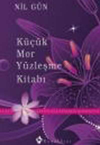 Küçük Mor Yüzleşme Kitabı Kendinizle Yüzleşin Küçük Mor Yüzleşme Kitabı Kendinizle Yüzleşin