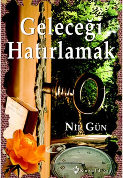 Geleceği Hatırlamak Geleceği Hatırlamak