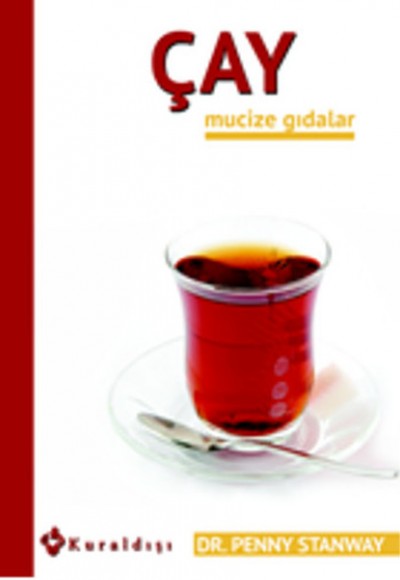 Çay / Mucize Gıdalar Çay / Mucize Gıdalar