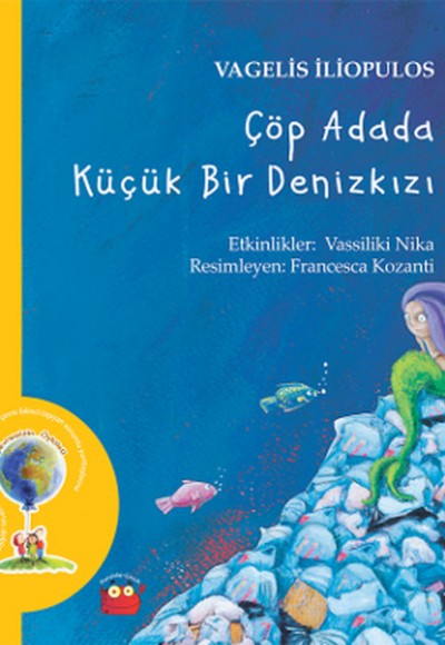 Çöp Adada Küçük Bir Denizkızı Çöp Adada Küçük Bir Denizkızı