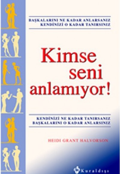 Kimse Seni Anlamıyor! Kimse Seni Anlamıyor!