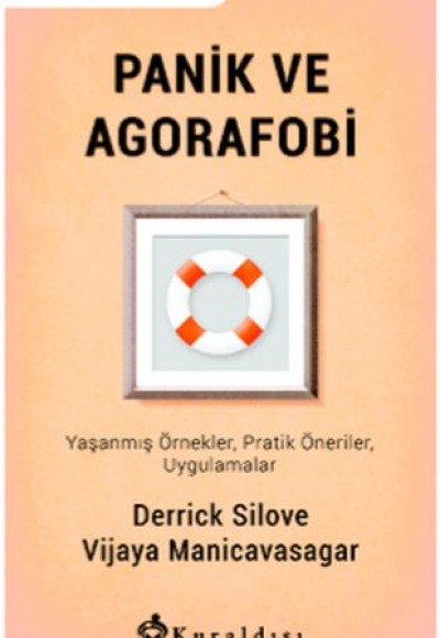 Panik ve Agorafobi Panik ve Agorafobi