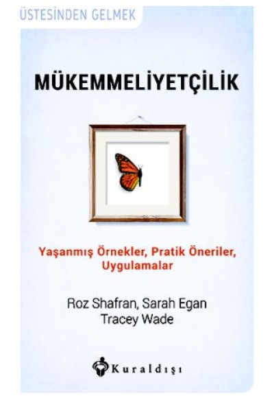 Mükemmelliyetçilik Mükemmelliyetçilik
