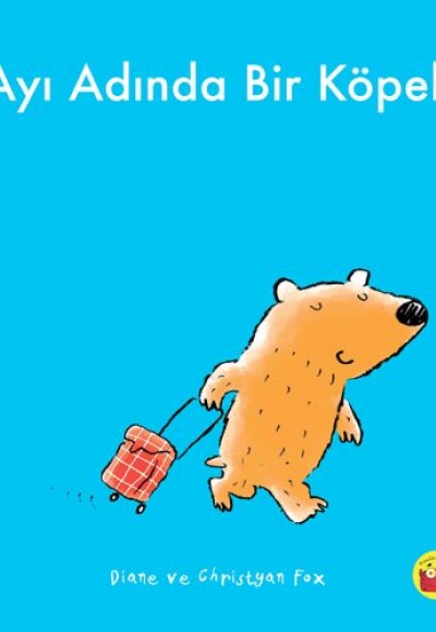 Ayı Adında Bir Köpek Ayı Adında Bir Köpek