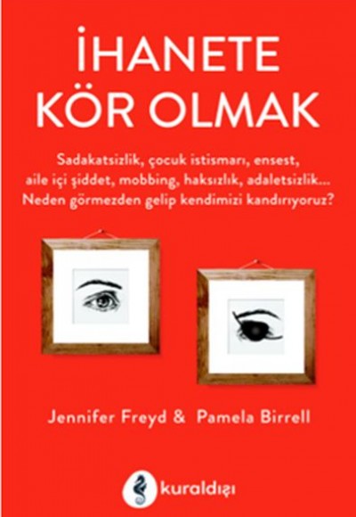 İhanete Kör Olmak İhanete Kör Olmak