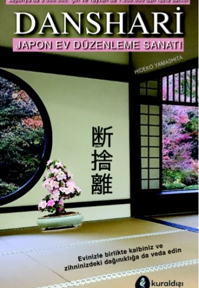 Danshari - Japon Ev Düzenleme Sanatı Danshari - Japon Ev Düzenleme Sanatı