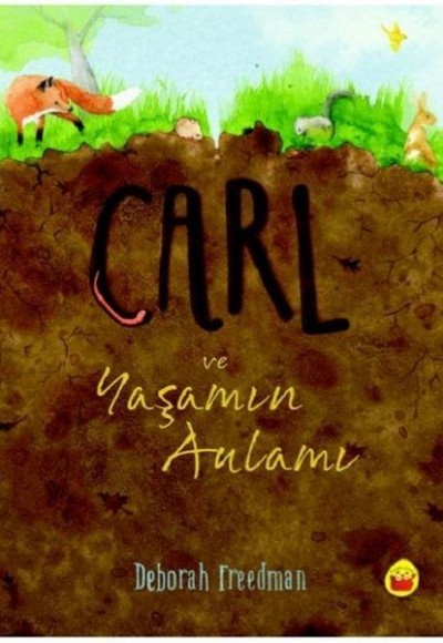 Carl ve Yaşamın Anlamı Carl ve Yaşamın Anlamı