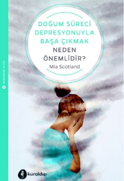 Doğum Süreci Depresyonuyla Başa Çıkmak Neden Önemlidir? Doğum Süreci Depresyonuyla Başa Çıkmak Neden Önemlidir?