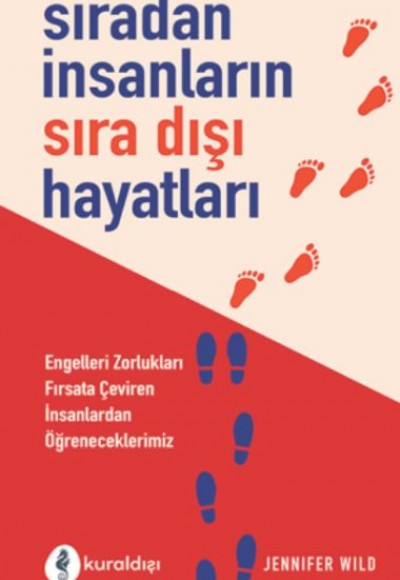 Sıradan İnsanların Sıra Dışı Hayatları Sıradan İnsanların Sıra Dışı Hayatları