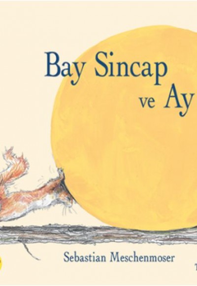Bay Sincap ve Ay Bay Sincap ve Ay