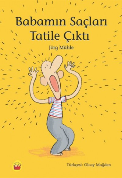 Babamın Saçları Tatile Çıktı Babamın Saçları Tatile Çıktı
