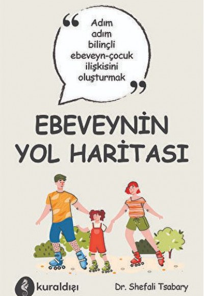 Ebeveynin Yol Haritası Ebeveynin Yol Haritası