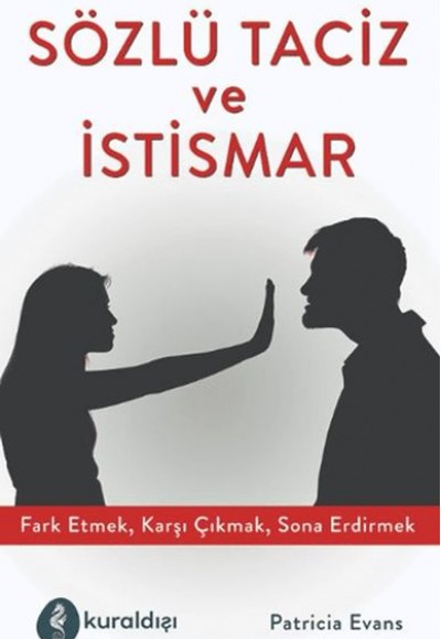 Sözlü Taciz ve İstismar Sözlü Taciz ve İstismar