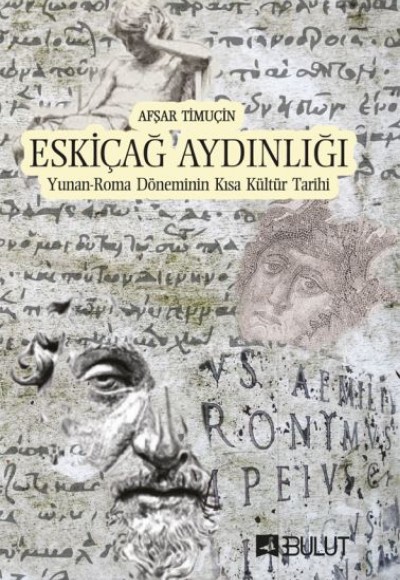 Eski Çağ Aydınlığı Eski Çağ Aydınlığı
