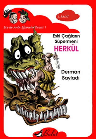 Ece ile Arda Efsaneler Dizisi - Herkül Eski Çağların Süpermeni Ece ile Arda Efsaneler Dizisi - Herkül Eski Çağların Süpermeni