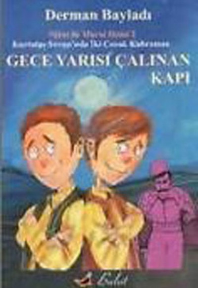 Gece Yarısı Çalınan Kapı / Nihat İle Murat'ın Maceraları 2 Gece Yarısı Çalınan Kapı / Nihat İle Murat'ın Maceraları 2
