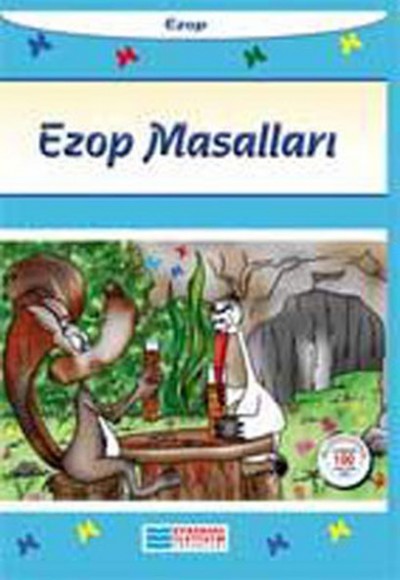 İlköğretim İçin Ezop Masalları İlköğretim İçin Ezop Masalları