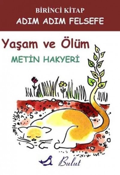 Yaşam ve Ölüm