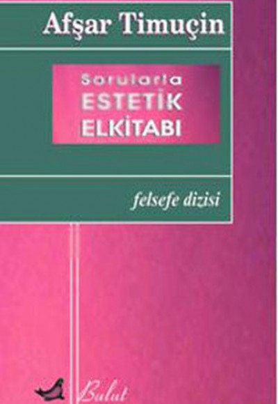 Sorularla Estetik El Kitabı Sorularla Estetik El Kitabı