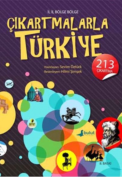 İl İl Bölge Bölge Çıkartmalarla Türkiye İl İl Bölge Bölge Çıkartmalarla Türkiye