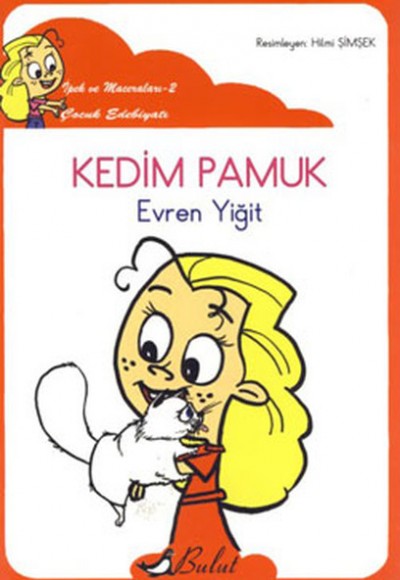 Kedim Pamuk / İpek'in Maceraları 2 (Düzyazılı) Kedim Pamuk / İpek'in Maceraları 2 (Düzyazılı)