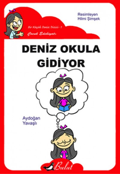 Deniz Okula Gidiyor Deniz Okula Gidiyor