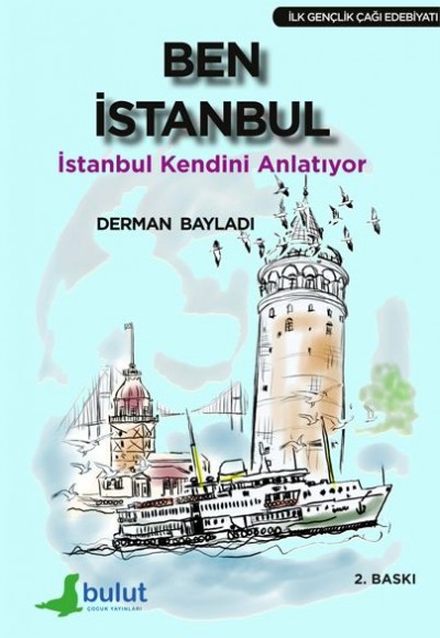 Ben İstanbul İstanbul Kendini Anlatıyor Ben İstanbul İstanbul Kendini Anlatıyor