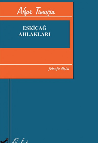 Eskiçağ Ahlakları Eskiçağ Ahlakları