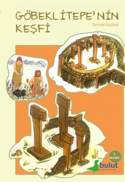 Göbeklitepe'nin Keşfi Göbeklitepe'nin Keşfi