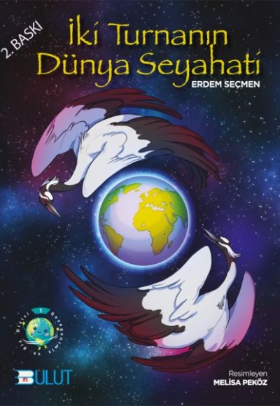 İki Turnanın Dünya Seyahati İki Turnanın Dünya Seyahati