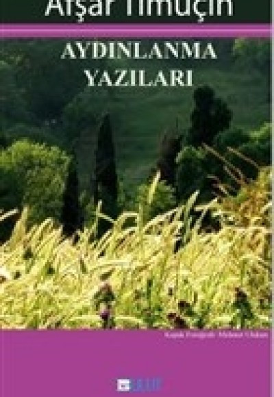 Aydınlanma Yazıları Aydınlanma Yazıları