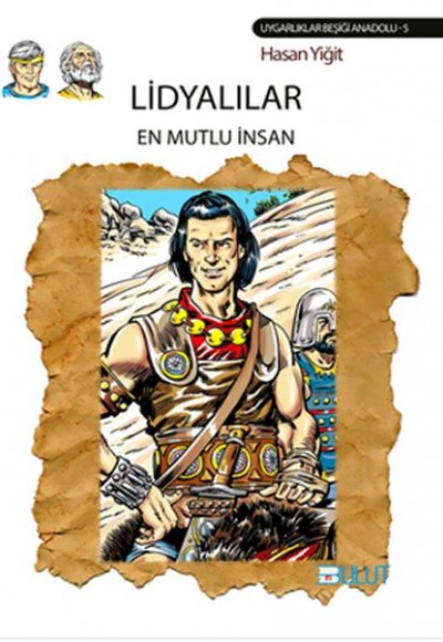 Lidyalılar - En Mutlu İnsan Lidyalılar - En Mutlu İnsan
