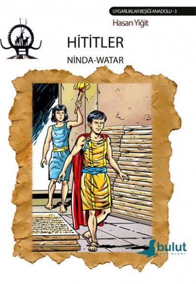 Hititler - Ninda Watar Hititler - Ninda Watar