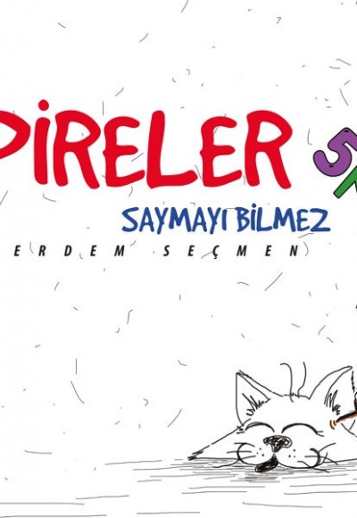 Pireler Saymayı Bilmez Pireler Saymayı Bilmez