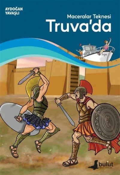 Maceralar Teknesi Truva'da Maceralar Teknesi Truva'da