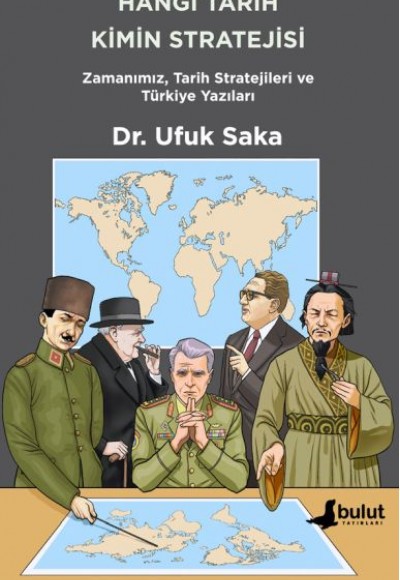 Hangi Tarih Kimin Stratejisi - Zamanımız, Tarih Stratejileri ve Türkiye Yazıları Hangi Tarih Kimin Stratejisi - Zamanımız, Tarih Stratejileri ve Türkiye Yazıları