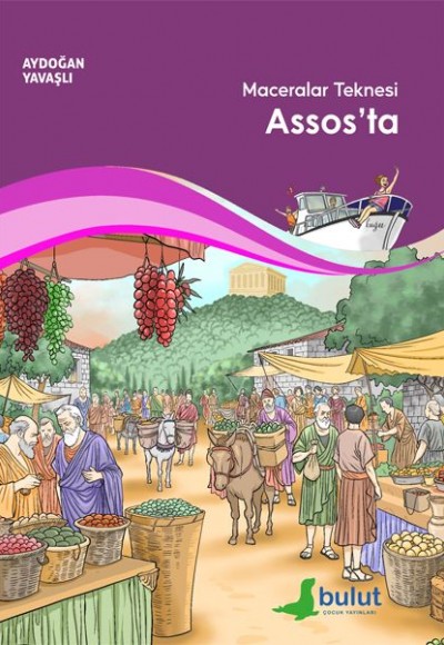 Maceralar Teknesi Assos’ta Maceralar Teknesi Assos’ta