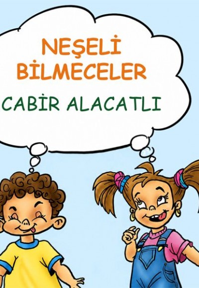 Neşeli Bilmeceler Neşeli Bilmeceler