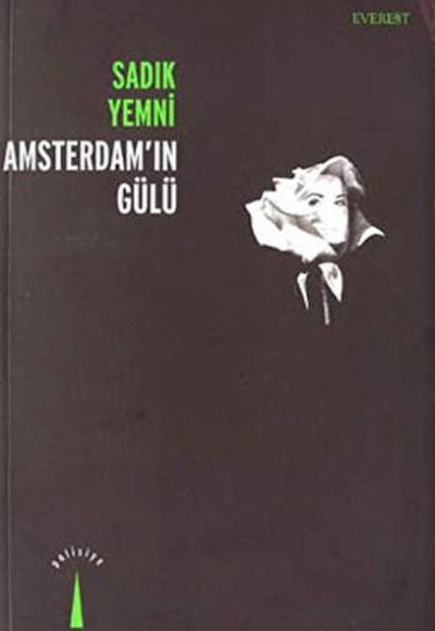 Amsterdam’ın Gülü Amsterdam’ın Gülü