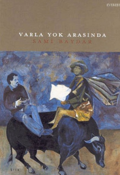 Varla Yok Arasında Varla Yok Arasında