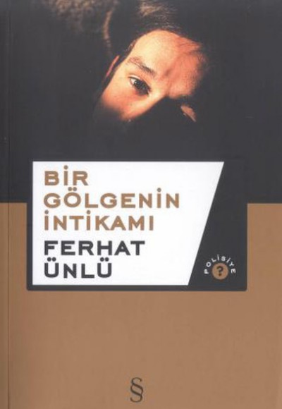 Bir Gölgenin İntikamı Bir Gölgenin İntikamı