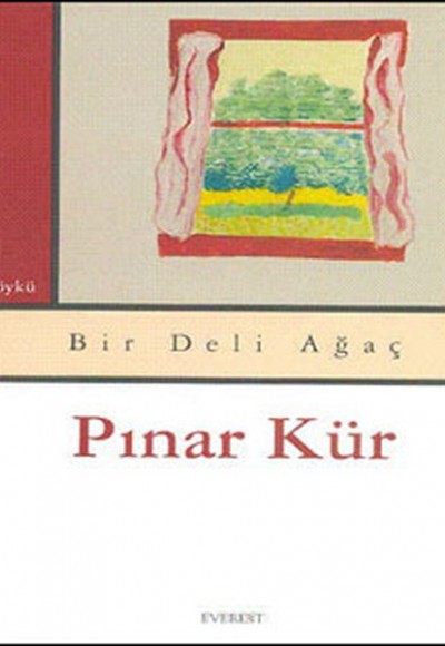 Bir Deli Ağaç Bir Deli Ağaç