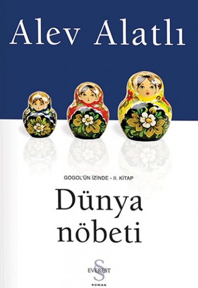 Dünya Nöbeti - Gogol' un İzinde II. Kitap Dünya Nöbeti - Gogol' un İzinde II. Kitap