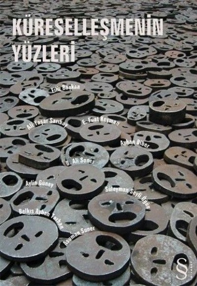 Küreselleşmenin Yüzleri Küreselleşmenin Yüzleri