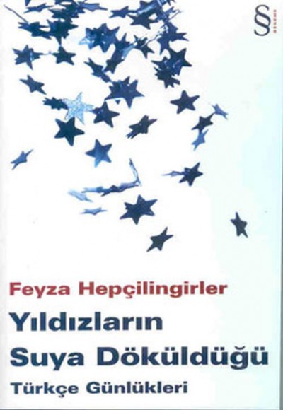 Yıldızların Suya Döküldüğü Türkçe Günlükleri Yıldızların Suya Döküldüğü Türkçe Günlükleri