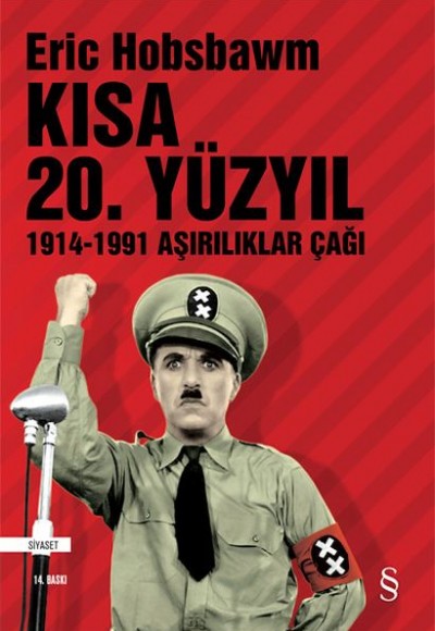Kısa 20. Yüzyıl 1914-1991 Aşırılıklar Çağı Kısa 20. Yüzyıl 1914-1991 Aşırılıklar Çağı