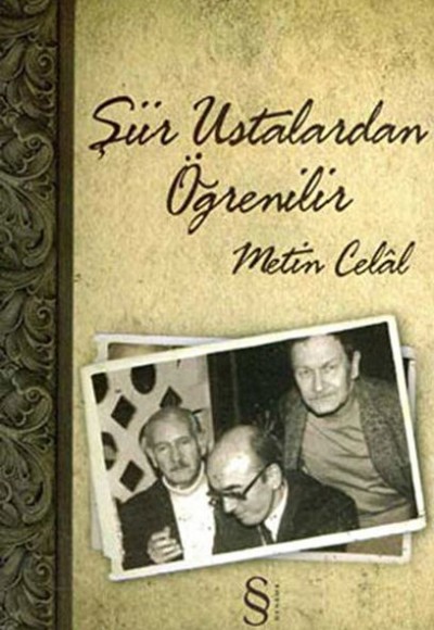 Şiir Ustalardan Öğrenilir Şiir Ustalardan Öğrenilir