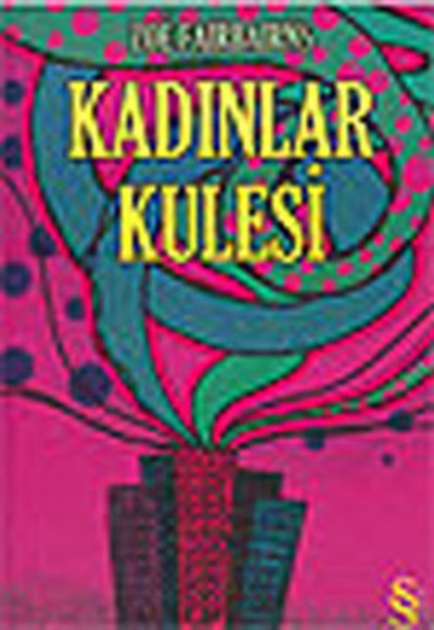Kadınlar Kulesi Kadınlar Kulesi