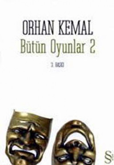 Orhan Kemal Bütün Oyunlar 2 Orhan Kemal Bütün Oyunlar 2